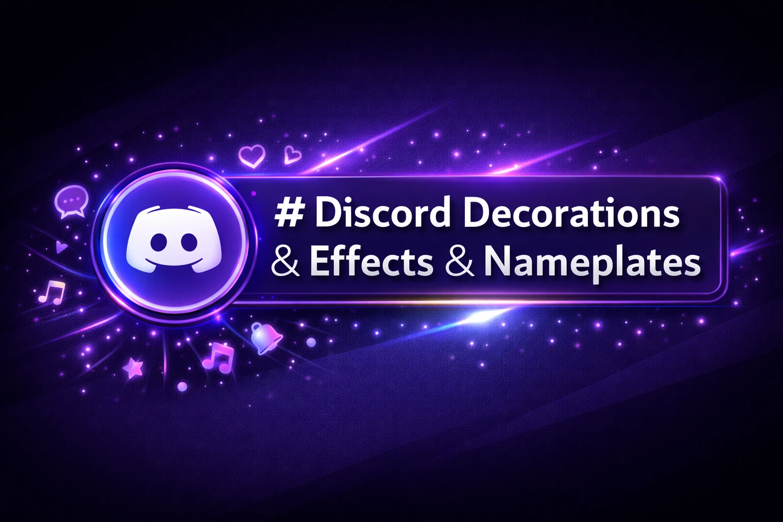 Discord Decorations & Effects & Nameplates